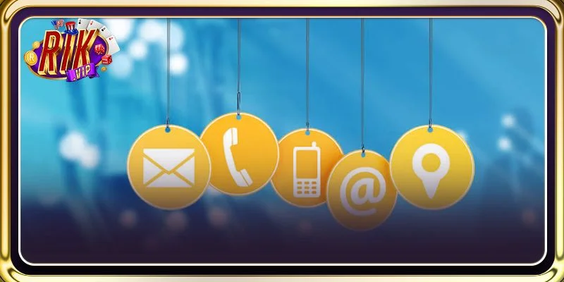 Giới thiệu 3 kênh liên hệ RIKVIP được ưa chuộng hiện nay