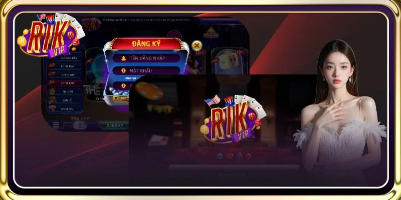 Thao tác cơ bản tại RIKVIP cũng là vấn đề được nhiều bet thủ quan tâm