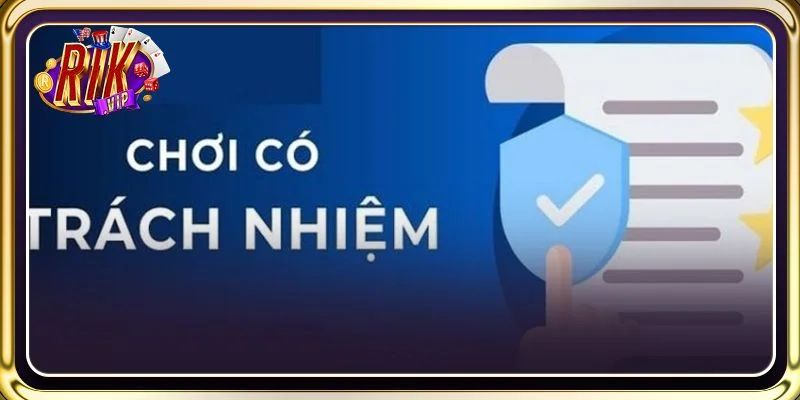 Trách nhiệm cổng game đối với cược thủ thành viên trong quá trình tham gia
